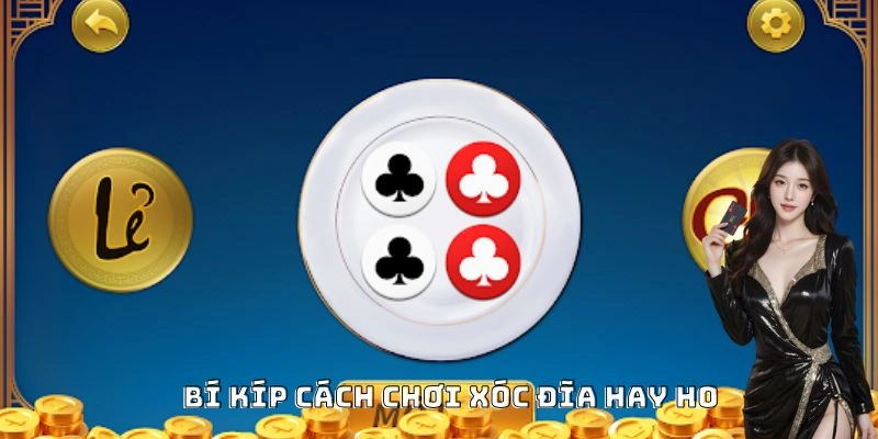 Bí kíp cách chơi xóc đĩa 88CLB hay ho