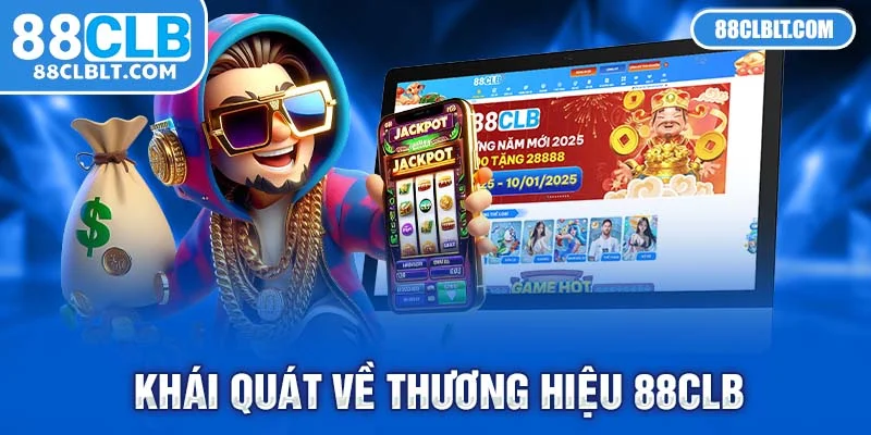 88clb khái quát về thương hiệu